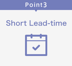 Point 3 Short Lead-time